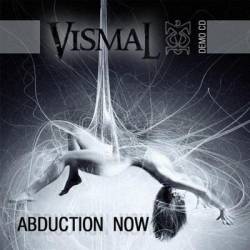 Vismal : Abduction Now